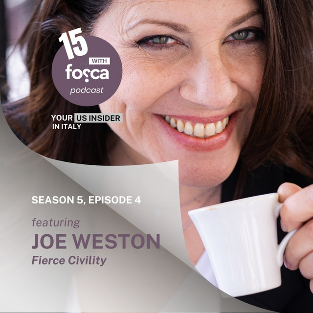 Ask Fosca Podcast - Fierce Civility- Joe Weston